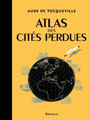 cover image of Atlas des cités perdues